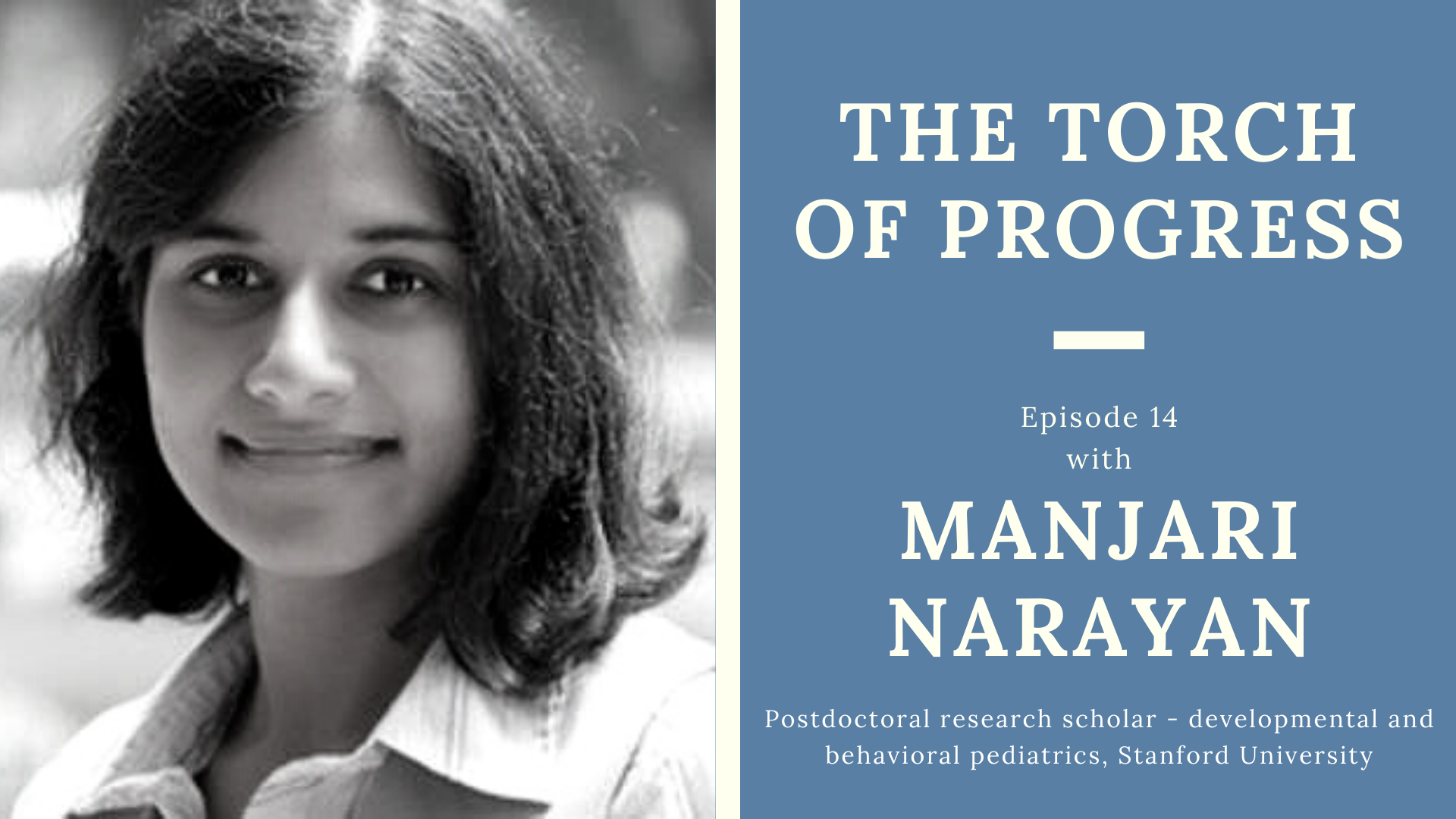 The Torch of Progress – Ep. 14 with Manjari Narayan